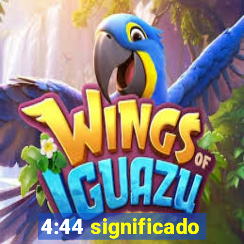 4:44 significado